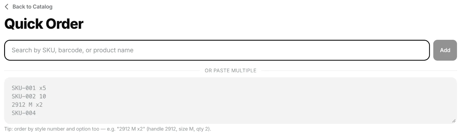 The Quick Order page: a search box for SKU, barcode or product name with an Add button, and a paste box below it
